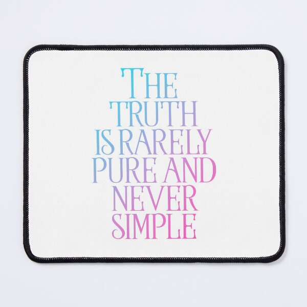 Item preview, The truth is rarely pure and never simple designed and sold by rissidesigns.