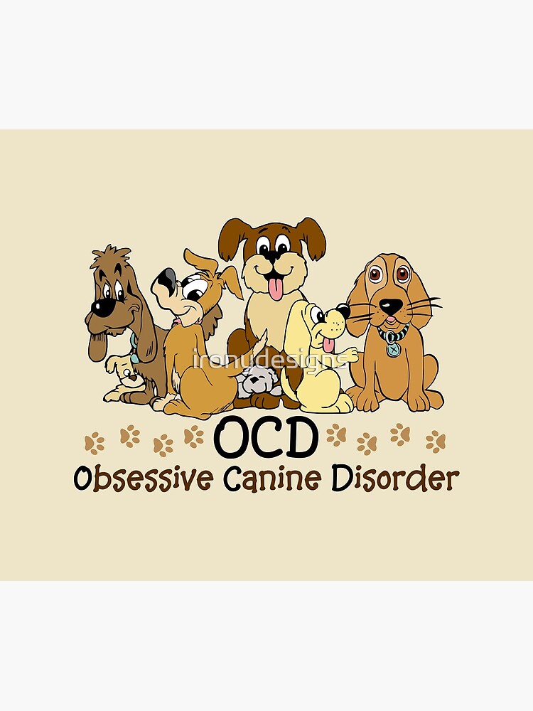 OCD Dog Obsessive Canine Disorder by ironydesigns