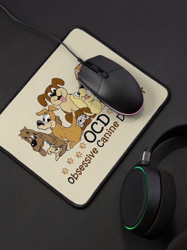 Alternate view of OCD Dog Obsessive Canine Disorder Mouse Pad