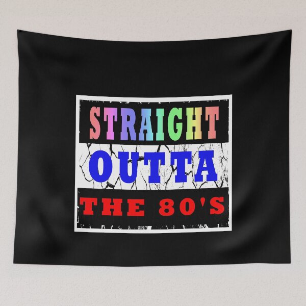 Item preview, Straight Outta The 80s 1980s Nineteen Eighties designed and sold by KeysTreasures.