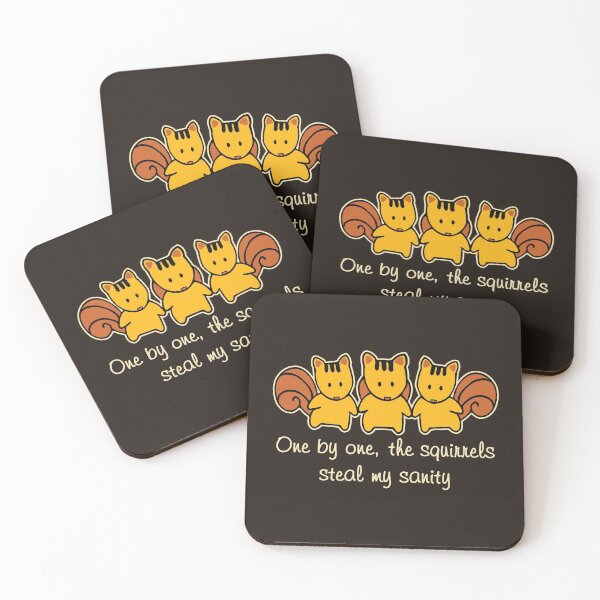 Item preview, The squirrels steal my sanity Funny Saying designed and sold by ironydesigns.