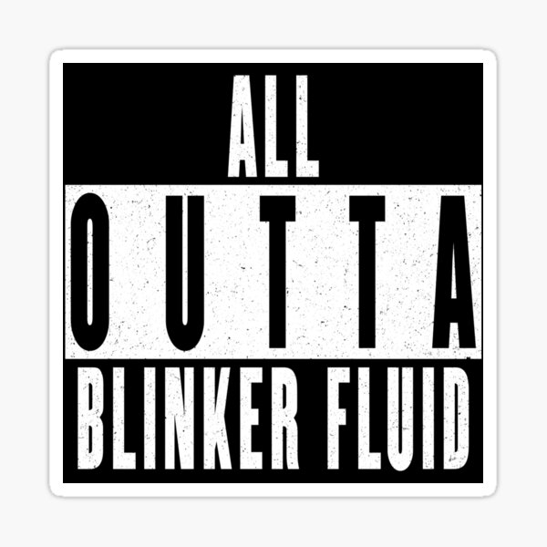 Blinker Fluid Gifts & Merchandise for Sale