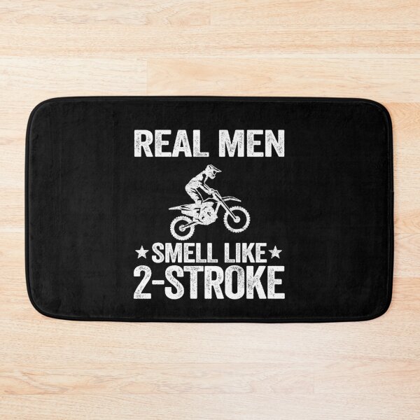 Item preview, Real Men Smell Like 2 Stroke Dirt Bike Joke Funny Motocross designed and sold by Stronzi.