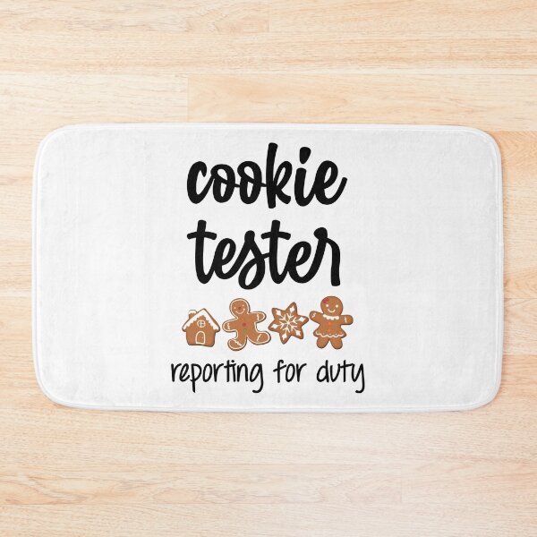 Item preview, Cookie Tester Reporting For Duty designed and sold by Martini-Four.