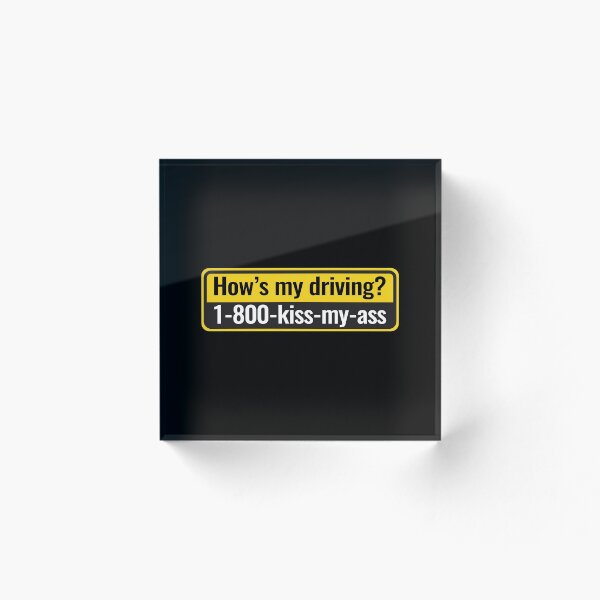 Item preview, How’s My Driving? designed and sold by tw2us.