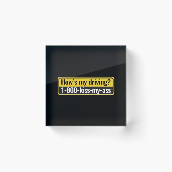 Item preview, How’s My Driving? designed and sold by tw2us.