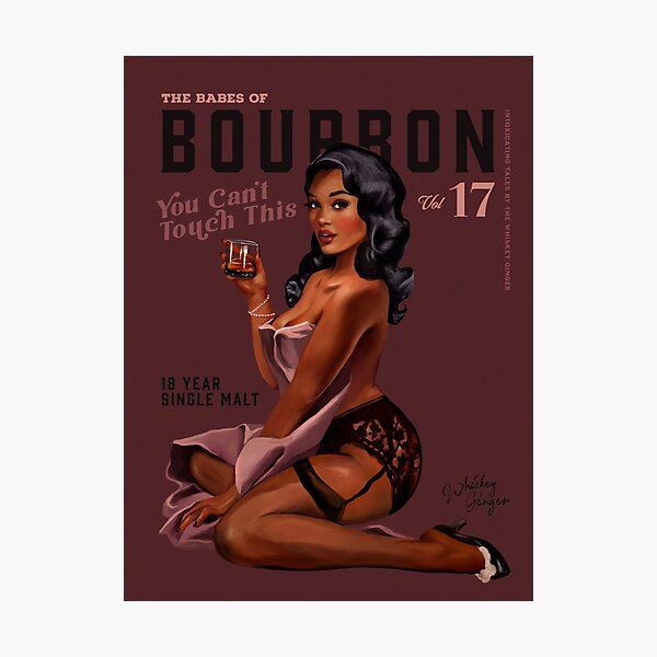 Item preview, The Babes Of Bourbon Vol. 17: You Can't Touch This designed and sold by The Whiskey Ginger Design Shop.