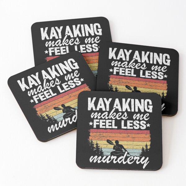 Item preview, Kayaking Makes Me Feel Less Murdery Funny Kayak Gift designed and sold by Stronzi.