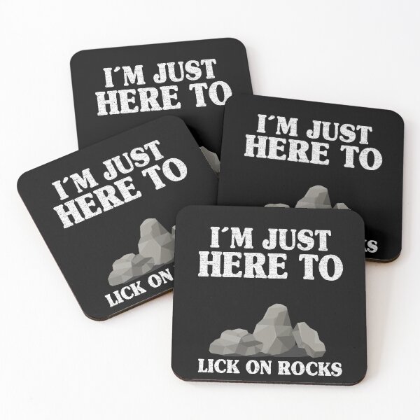 Item preview, I'm Just Here To Lick On Rocks Collector Mineral Geologist designed and sold by Stronzi.