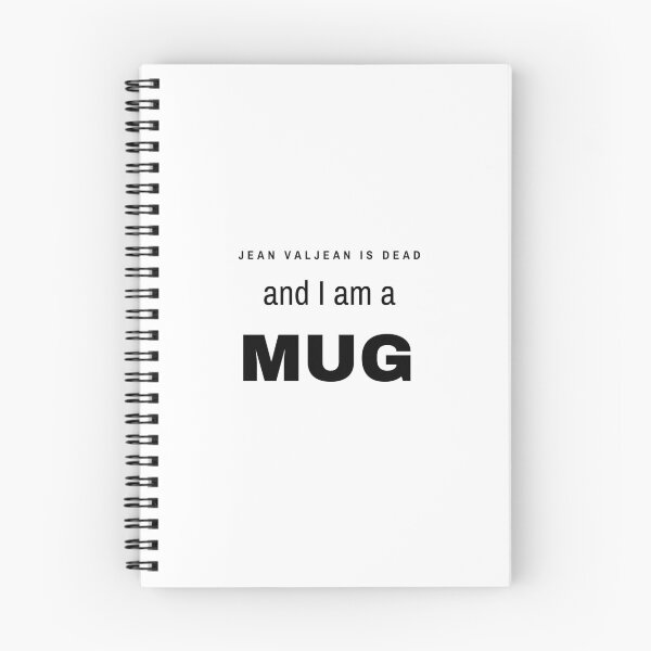 Item preview, Les Miserables Quote - Jean Valjean is Dead and I am a Mug designed and sold by fishfishjelly.