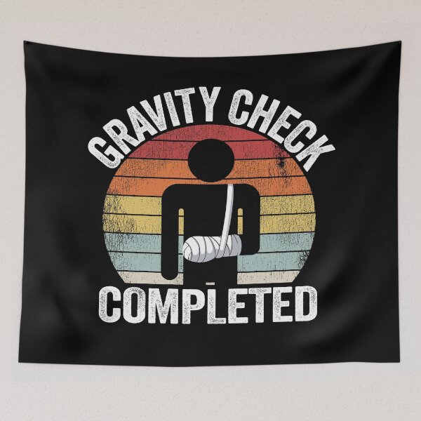 Item preview, Broken Arm Gravity Check Completed Get Well Soon designed and sold by Stronzi.