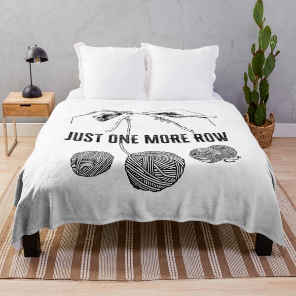 Item preview, Just one more row, Funny knitting, crocheting quote, Gift for mom and grandma designed and sold by AS-Shirts.