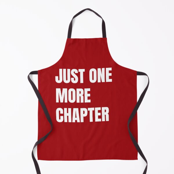 Item preview, Just One More Chapter designed and sold by trustone.