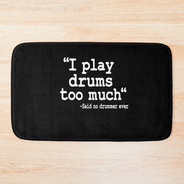 Item preview, I Play Drums Too Much Quote Drummer Funny Drumming Gift designed and sold by Stronzi.