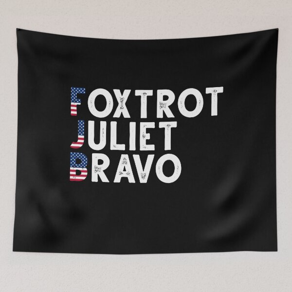 Item preview, Foxtrot Juliet Bravo designed and sold by Memes-for-all.