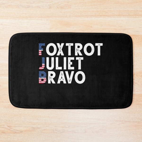 Item preview, Foxtrot Juliet Bravo designed and sold by Memes-for-all.
