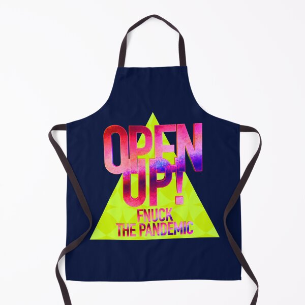 Item preview, OPEN UP FNUCK THE PANDEMIC designed and sold by Klementsen.