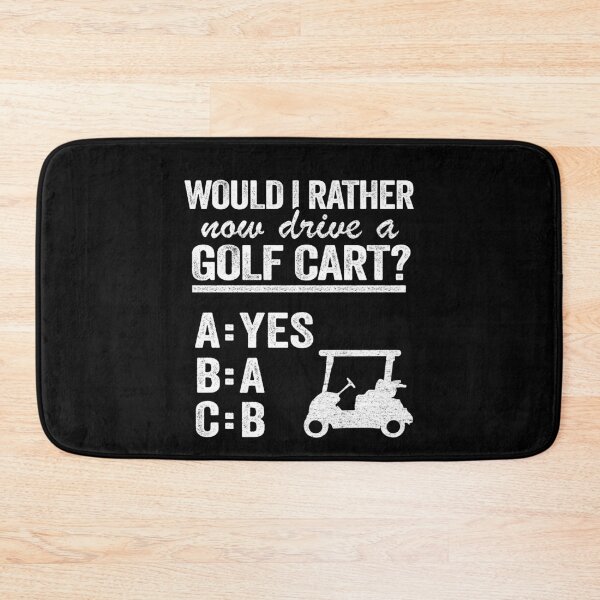 Item preview, Golfing Would I Rather Now Drive A Golf Cart ABC designed and sold by Stronzi.