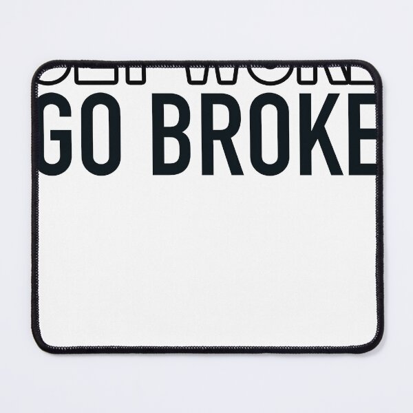 Item preview, GET WOKE AND GO BROKE designed and sold by CheezerLeaner.