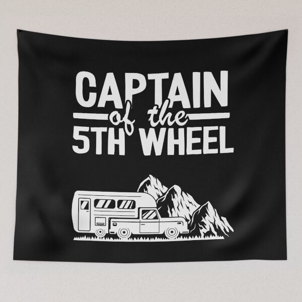Item preview, Captain Of The 5th Wheel Funny Camping designed and sold by Stronzi.
