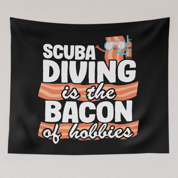 Item preview, Scuba Diving Is The Bacon Of Hobbies Funny Divers Quote designed and sold by Stronzi.
