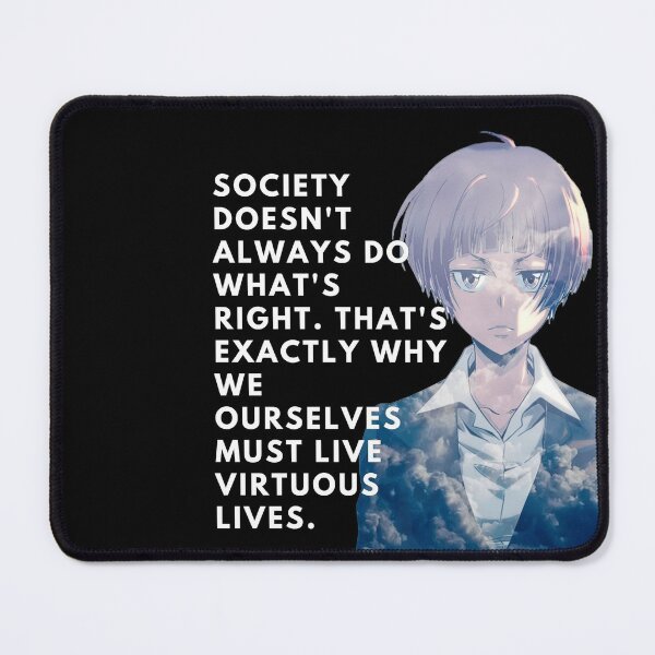 Item preview, Tsunemori Akane Psycho Pass society quote designed and sold by Chaos-Touch.