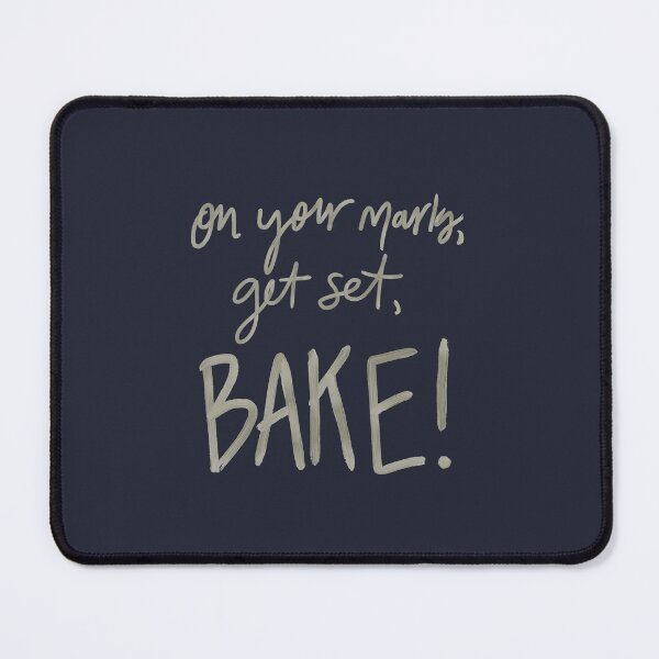 Item preview, On Your Marks, Get Set, Bake! (GBBO) designed and sold by heyvictyhey.