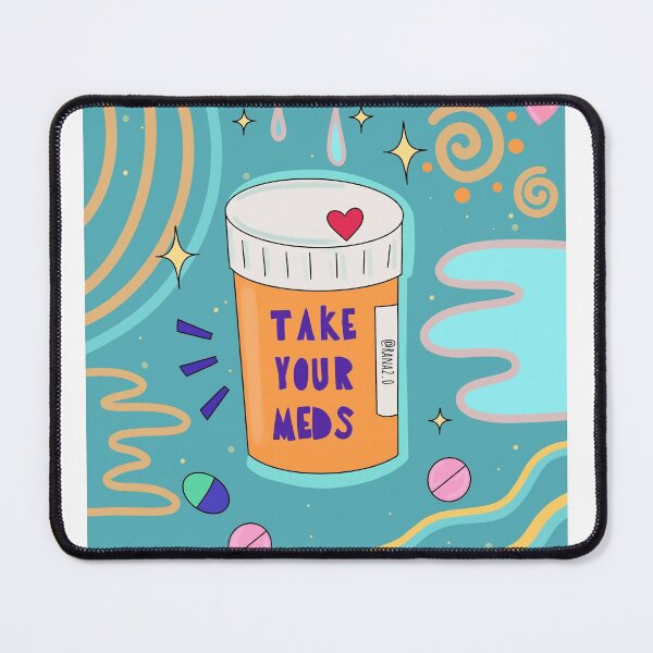 Item preview, Take your meds  designed and sold by Rana Awadallah.