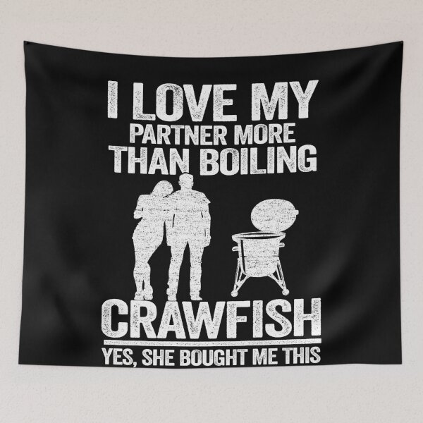 Item preview, I Love My Partner More Than Boiling Crawfish Funny Crawfish designed and sold by Stronzi.