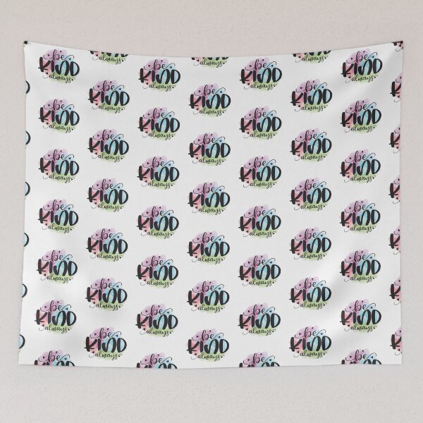 Item preview, BE KIND ALWAYS  designed and sold by GamaArtDesign.
