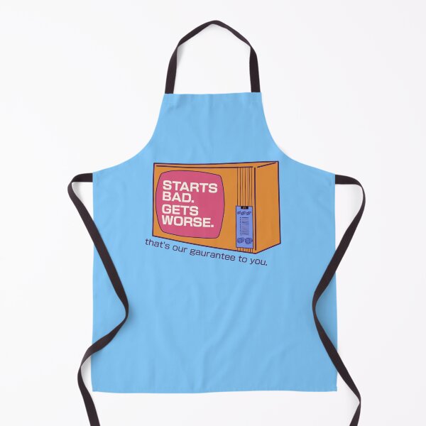 Item preview, Starts bad. Gets worse. designed and sold by Local-Cryptid.