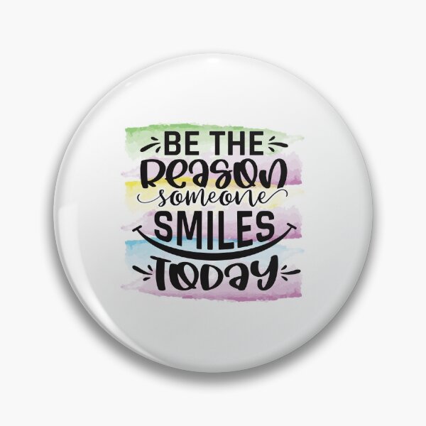 Item preview, BE THE REASON SOMEONE SMILES TODAY designed and sold by GamaArtDesign.