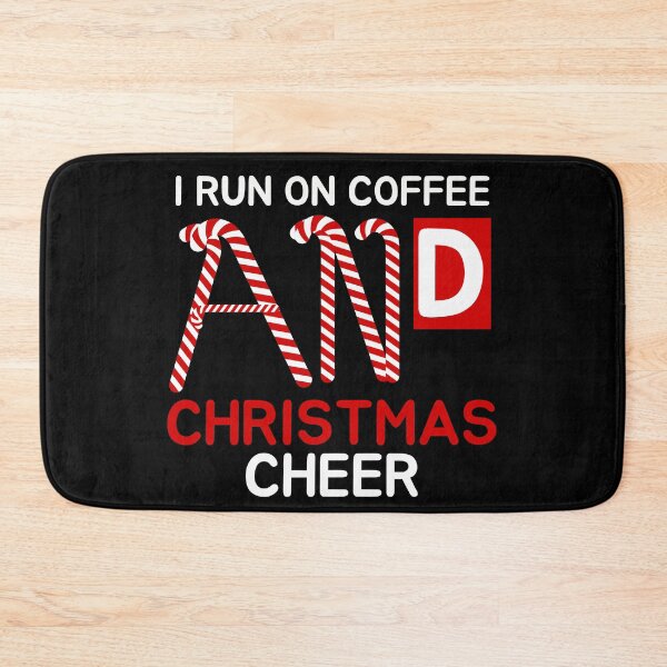 Item preview, I run on coffee and Christmas cheer designed and sold by Oreo2020 Creations.