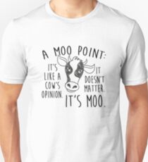 A MOO POINT Unisex T-Shirt