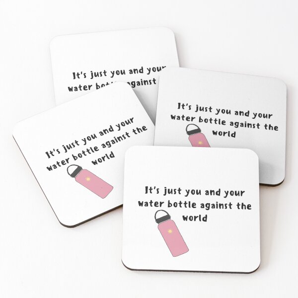 Item preview, It's just you and your water bottle against the world designed and sold by SaffronMilk Stickers.