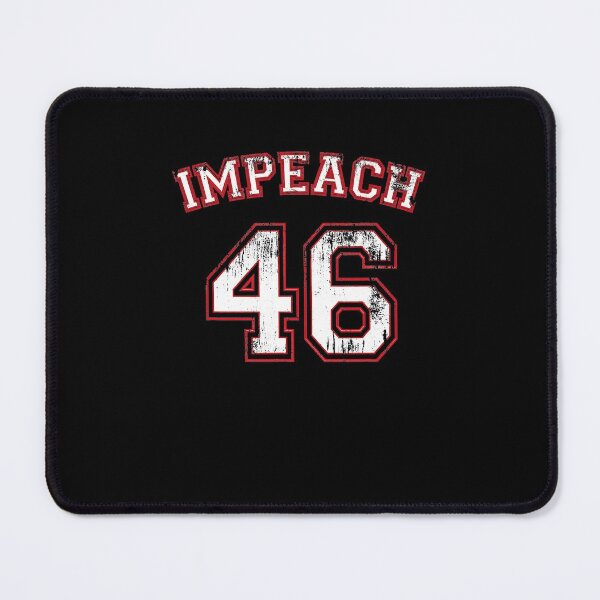 Item preview, Impeach 46 Remove Joe Biden From Office anti-biden designed and sold by hyonguerecax8.