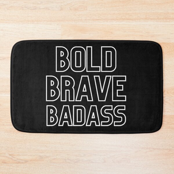 Item preview, Bold Brave Badass   | awesome designed and sold by Artystico  ⭐⭐⭐⭐⭐.