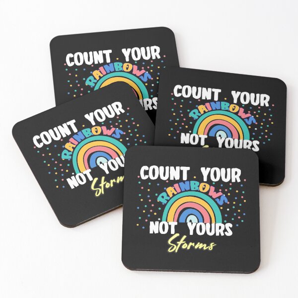 Item preview, Count your Rainbow Not Yours Storms Motivational Quote designed and sold by Nzgiftsandmore.