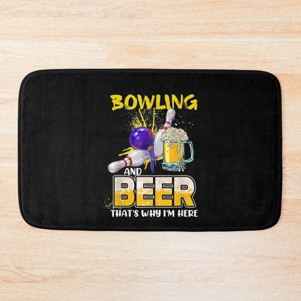 Item preview,  Bowling Bowler Beer Thats Why Here designed and sold by jennifera11.
