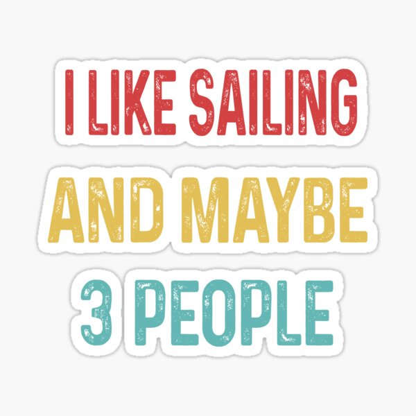 Item preview, I like Sailing and maybe 3 people designed and sold by WinghiDesign.