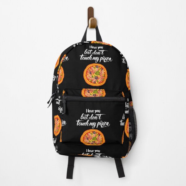 Item preview, I Love You But Don't Touch My Pizza designed and sold by Ashberry2.