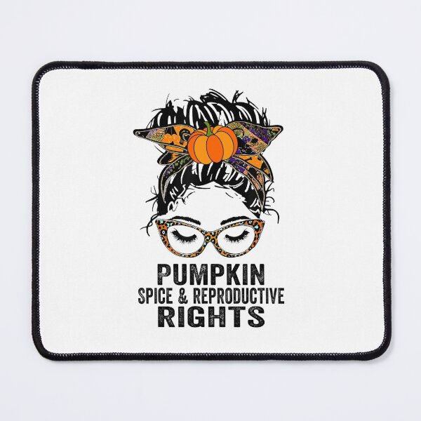 Item preview, Bun Hair Pumpkin Spice Reproductive Rights Pro Choice Feminist Rights designed and sold by AlisonWalsh24.
