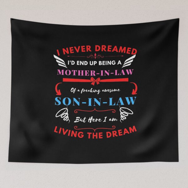 Item preview, I never dreamed I'd End up Being A Mother in Law son in Law shirt designed and sold by PuPPuB.