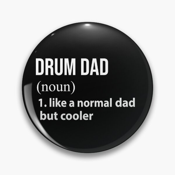 Item preview, Drum Dad like a normal Dad but cooler designed and sold by tinydreams10.