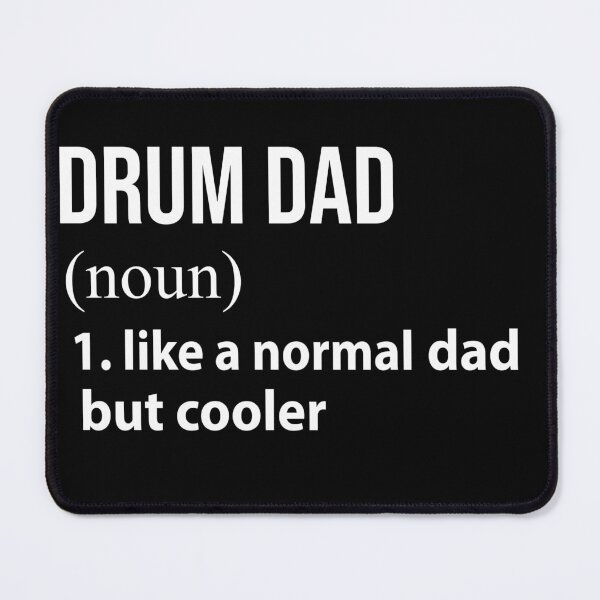 Item preview, Drum Dad like a normal Dad but cooler designed and sold by tinydreams10.