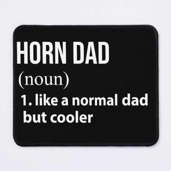 Item preview, Horn Dad like a normal Dad but cooler designed and sold by tinydreams10.