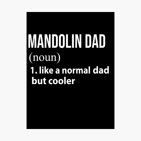 Item preview, Mandolin Dad like a normal Dad but cooler designed and sold by tinydreams10.