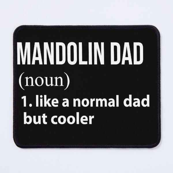Item preview, Mandolin Dad like a normal Dad but cooler designed and sold by tinydreams10.