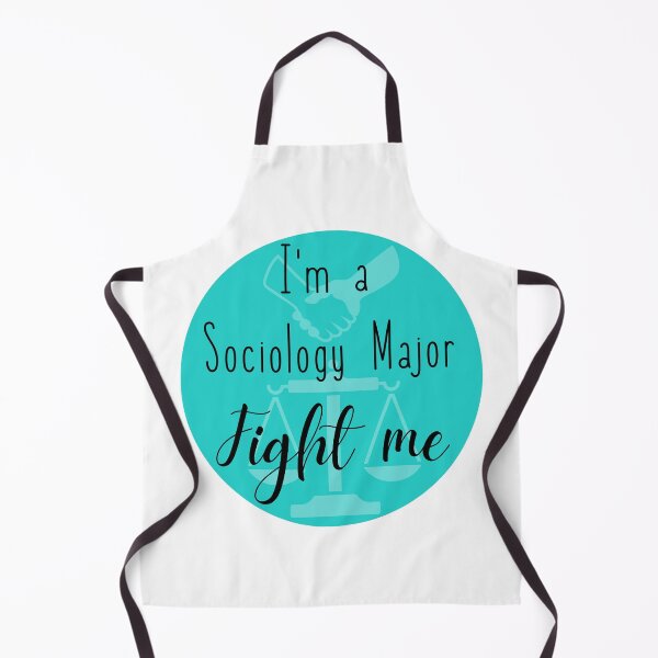 Item preview, I'm a Sociology Major, fight me designed and sold by MintyOctopusInc.