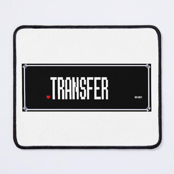 Item preview, Spamton store quote - TRANSFER [do not] designed and sold by hannahbanan-ah.